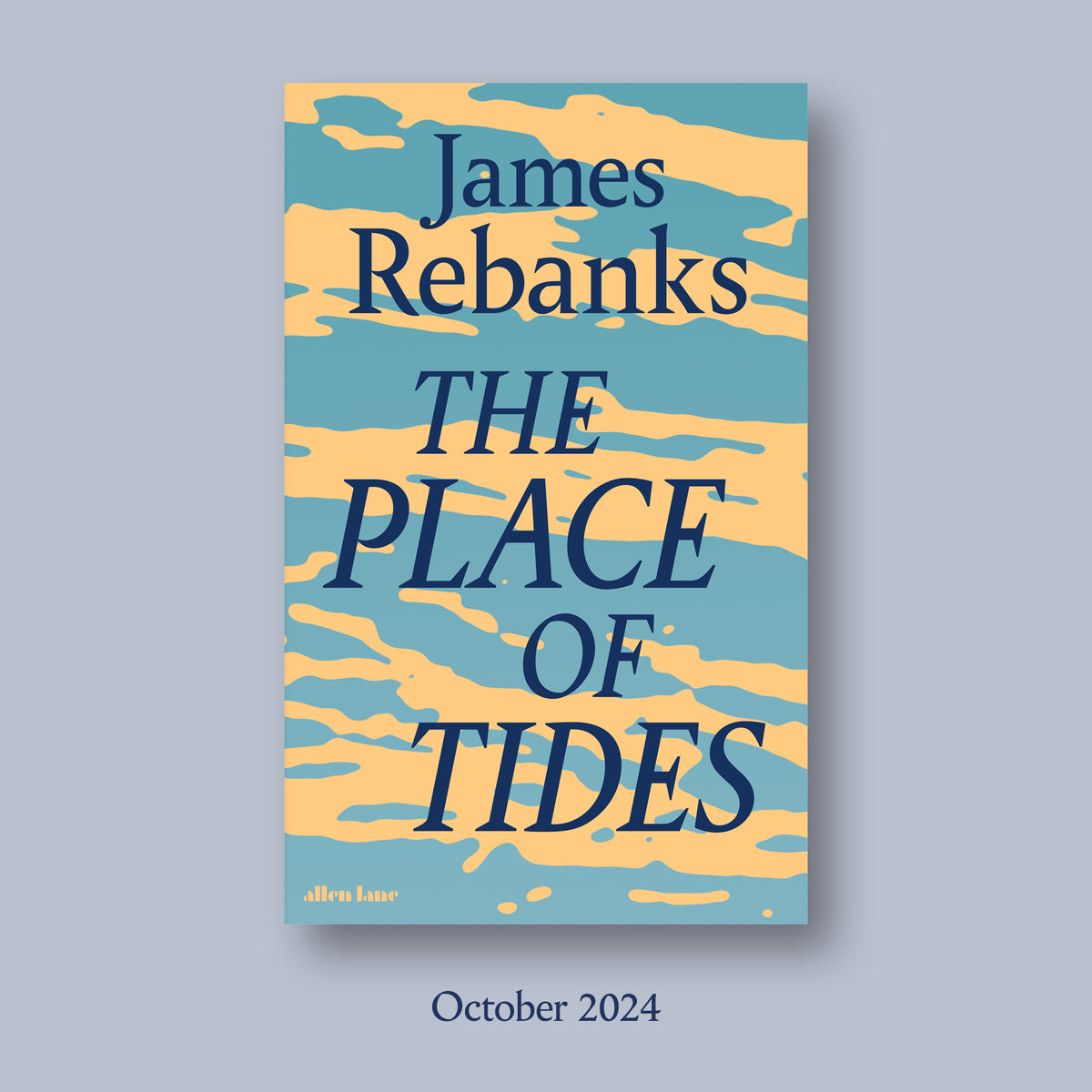 The Place of Tides by James Rebanks - PRE-ORDER NOW - 17th October 2024